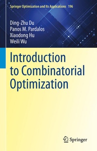 Enlarge image Cover: Introduction to Combinatorial Optimization - Springer