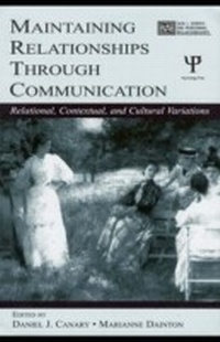 Enlarge image Cover: Maintaining Relationships Through Communication - Routledge