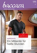 Cover: Ein Milliard&auml;r f&uuml;r hei&szlig;e Stunden - CORA Verlag