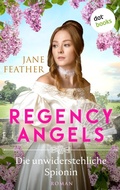 Cover: Regency Angels - Die unwiderstehliche Spionin - dotbooks
