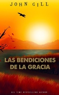 Cover: Las bendiciones de la gracia - FELIPE CHAVARRO POLAN&Iacute;A INC