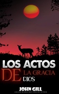 Cover: Los actos de la gracia de dios - Felipe Chavarro