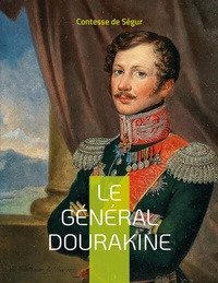 Abbildung von: Le Général Dourakine - BoD - Books on Demand