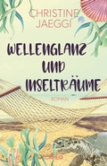 Cover: Wellenglanz und Inseltr&auml;ume - Cameo Verlag
