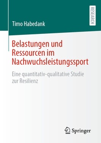 Abbildung von: Belastungen und Ressourcen im Nachwuchsleistungssport - Springer