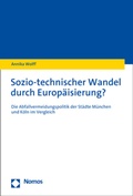 Abbildung von: Sozio-technischer Wandel durch Europäisierung? - Nomos