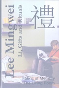 Cover: Lee Mingwei - Li, Gifts and Rituals - icon Verlag Hubert Kretschmer