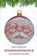Cover: Weihnachtsgl&uuml;ck - Rainer Lewandowski
