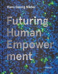 Abbildung von: Futuring Human Empowerment - Steidl