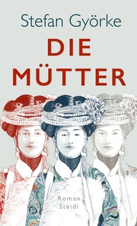 Abbildung von: Die Mütter - Steidl