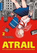 Cover: Atrail - Mein normales Leben in einer abnormalen Welt 02 - Altraverse GmbH