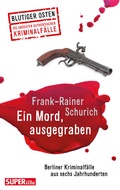 Cover: Ein Mord, ausgegraben - Bild und Heimat Verlag