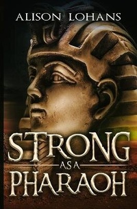 Enlarge image Cover: Strong as a Pharaoh - Books We Love