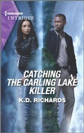 Cover: Catching the Carling Lake Killer - HARLEQUIN INTRIGUE