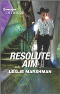 Cover: Resolute Aim - HARLEQUIN INTRIGUE