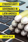 Cover: Cybersecurity Governance in Latin America - De Gruyter