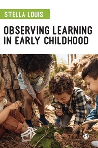 Enlarge image Cover: Observing Learning in Early Childhood - SAGE Publications Ltd