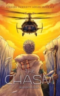 Cover: The Chasm: Book 2.0 of the Finding Humanity series - SIGMA Orionis Publishing