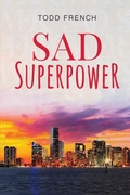 Cover: Sad Superpower - ReadersMagnet LLC