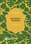 Cover: Zarte F&auml;den im Sommerlicht - tredition