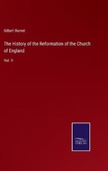 Cover: The History of the Reformation of the Church of England - Salzwasser-Verlag