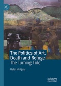 Cover: The Politics of Art, Death and Refuge - Palgrave Macmillan
