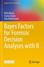 Cover: Bayes Factors for Forensic Decision Analyses with R - Springer