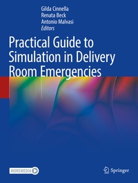 Abbildung von: Practical Guide to Simulation in Delivery Room Emergencies - Springer