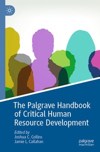 Enlarge image Cover: The Palgrave Handbook of Critical Human Resource Development - Palgrave Macmillan