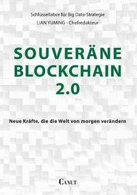Abbildung von: Souveraene Blockchain 2.0 - Canut Int. Publishers