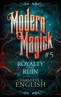 Cover: Royalty and Ruin - Frouse Books