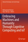 Cover: Embracing Machines and Humanity Through Cognitive Computing and IoT - Springer