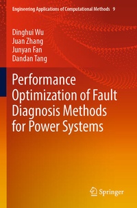 Enlarge image Cover: Performance Optimization of Fault Diagnosis Methods for Power Systems - Springer