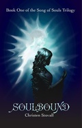 Cover: Soulbound (The Song of Souls Trilogy, #1) - The Song of Souls Trilogy