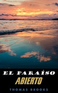 Cover: El para&iacute;so abierto - FELIPE CHAVARRO POLAN&Iacute;A INC