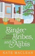 Cover: Bingo, Bribes, and Alibis - Kate Maclean Books