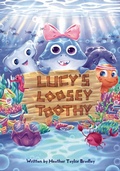 Cover: Lucy's Loosey Toothy - J. Aspen Publishing