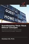 Cover: Scorekeeping Thick Thick Ethical Concepts - Wydawnictwo Nasza Wiedza