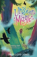 Cover: Unseen Magic - Greenwillow Books