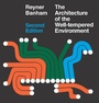 Cover: Architecture of the Well-Tempered Environment - University of Chicago Press