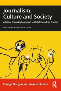 Abbildung von: Journalism, Culture and Society - Routledge