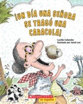 Cover: !Un Dia Una Senora Se Trago Una Caracola! (There Was an Old Lady Who Swallowed a Shell!) - Scholastic en Espanol