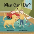 Cover: What Can I Do? - Alison Bray