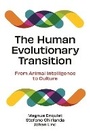 Cover: The Human Evolutionary Transition - Princeton University Press