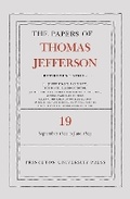 Cover: The Papers of Thomas Jefferson, Retirement Series, Volume 19 - Princeton University Press