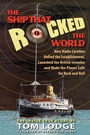 Cover: Ship that Rocked the World - Bartleby Press