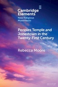Cover: Peoples Temple and Jonestown in the Twenty-First Century - Cambridge University Press