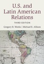 Cover: U.S. and Latin American Relations - Cambridge University Press