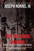 Cover: They, Are Always Watching - Joseph Norris III