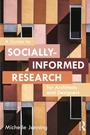 Cover: A Guide to Socially-Informed Research for Architects and Designers - Routledge